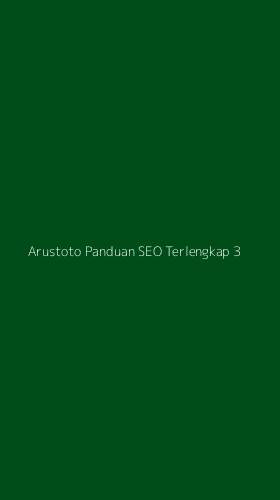Tampilan Antarmuka Aplikasi Arustoto Panduan Seo Terlengkap - 3