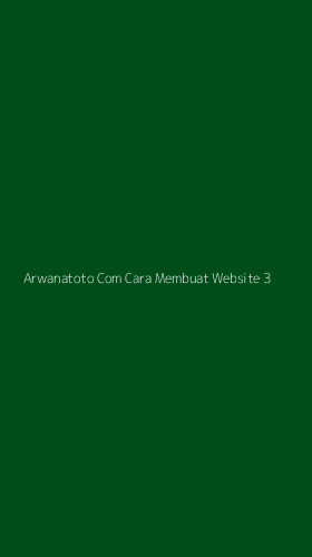 Tampilan Antarmuka Aplikasi Arwanatoto Com Cara Membuat Website - 3