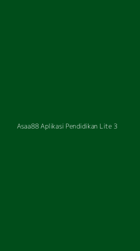Tampilan Antarmuka Aplikasi Asaa88 Aplikasi Pendidikan Lite - 3