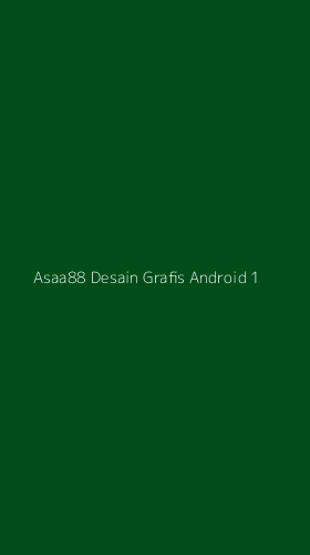 Tampilan Antarmuka Aplikasi Asaa88 Desain Grafis Android - 1