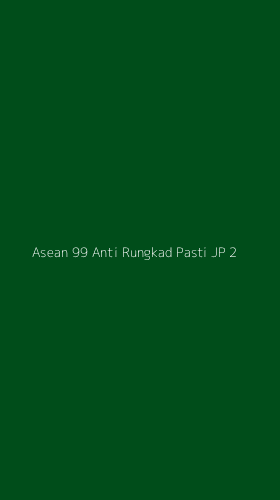 Tampilan Antarmuka Aplikasi Asean 99 Anti Rungkad Pasti Jp - 2