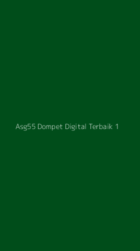 Tampilan Antarmuka Aplikasi Asg55 Dompet Digital Terbaik - 1
