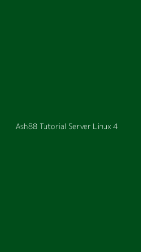 Tampilan Antarmuka Aplikasi Ash88 Tutorial Server Linux - 4