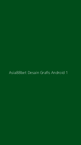 Tampilan Antarmuka Aplikasi Asia88bet Desain Grafis Android - 1