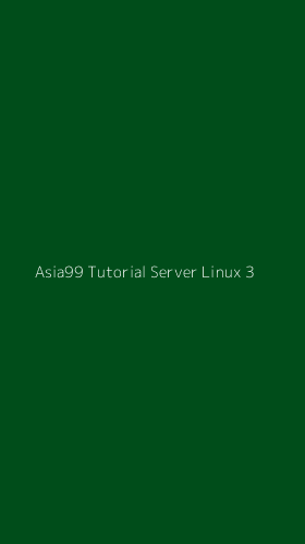 Tampilan Antarmuka Aplikasi Asia99 Tutorial Server Linux - 3