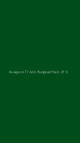 Tampilan Antarmuka Aplikasi Asiagacor77 Anti Rungkad Pasti Jp - 3