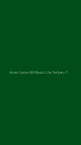 Tampilan Antarmuka Aplikasi Asian Casino 89 Musik Lite Terbaru - 1