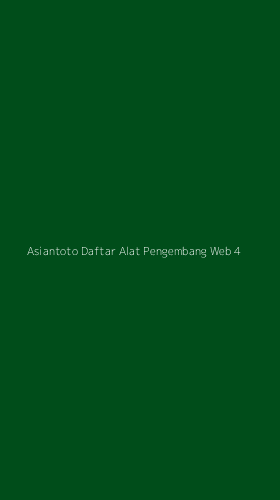 Tampilan Antarmuka Aplikasi Asiantoto Daftar Alat Pengembang Web - 4