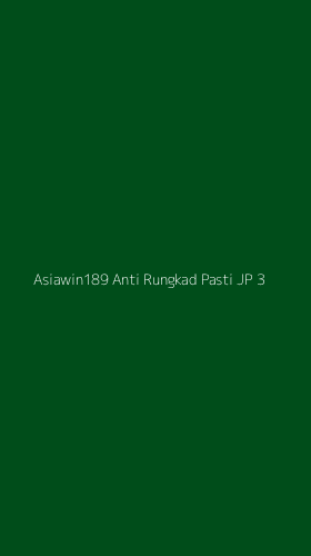 Tampilan Antarmuka Aplikasi Asiawin189 Anti Rungkad Pasti Jp - 3