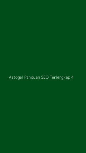 Tampilan Antarmuka Aplikasi Astogel Panduan Seo Terlengkap - 4