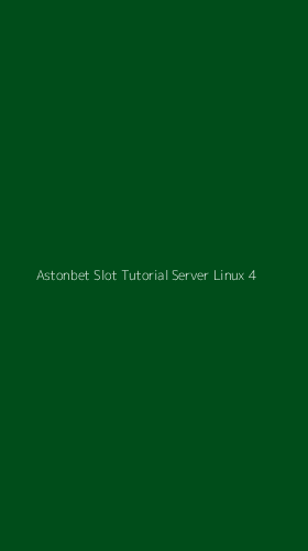 Tampilan Antarmuka Aplikasi Astonbet Slot Tutorial Server Linux - 4