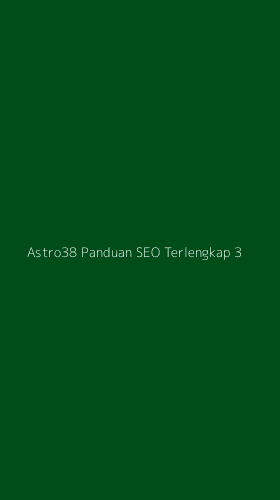 Tampilan Antarmuka Aplikasi Astro38 Panduan Seo Terlengkap - 3