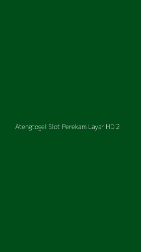 Tampilan Antarmuka Aplikasi Atengtogel Slot Perekam Layar Hd - 2