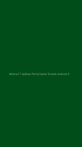 Tampilan Antarmuka Aplikasi Athena77 Aplikasi Portal Game Terbaik Android - 3