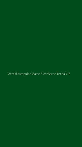 Tampilan Antarmuka Aplikasi Att4d Kumpulan Game Slot Gacor Terbaik - 3