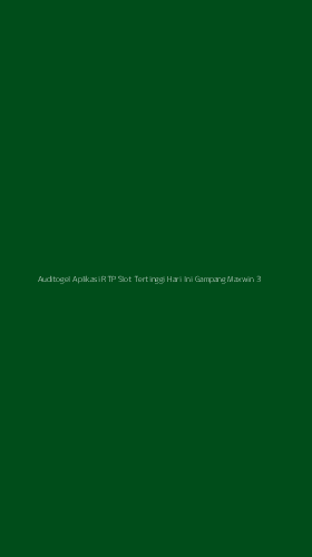 Tampilan Antarmuka Aplikasi Auditogel Aplikasi Rtp Slot Tertinggi Hari Ini Gampang Maxwin - 3