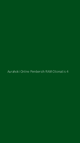 Tampilan Antarmuka Aplikasi Aurahoki Online Pembersih Ram Otomatis - 4