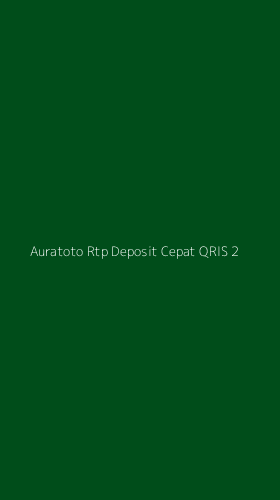 Tampilan Antarmuka Aplikasi Auratoto Rtp Deposit Cepat Qris - 2