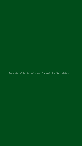 Tampilan Antarmuka Aplikasi Auroratoto2 Portal Informasi Game Online Terupdate - 4