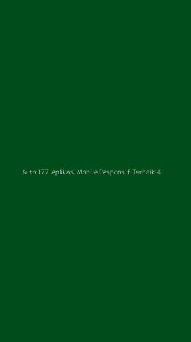 Tampilan Antarmuka Aplikasi Auto177 Aplikasi Mobile Responsif Terbaik - 4