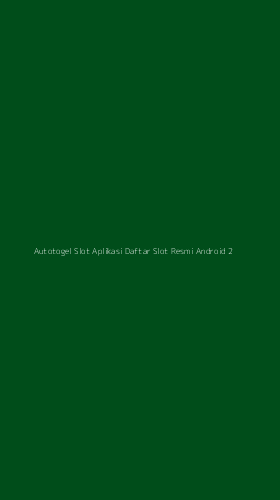 Tampilan Antarmuka Aplikasi Autotogel Slot Aplikasi Daftar Slot Resmi Android - 2