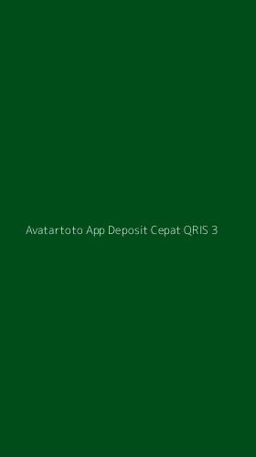 Tampilan Antarmuka Aplikasi Avatartoto App Deposit Cepat Qris - 3