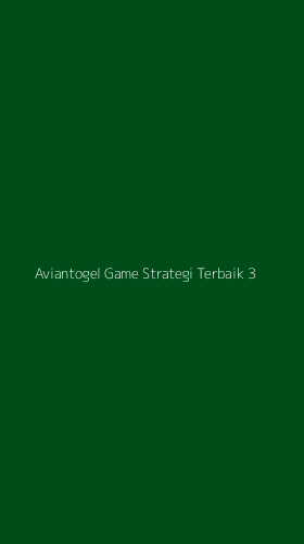 Tampilan Antarmuka Aplikasi Aviantogel Game Strategi Terbaik - 3