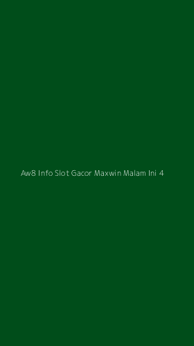 Tampilan Antarmuka Aplikasi Aw8 Info Slot Gacor Maxwin Malam Ini - 4