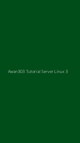 Tampilan Antarmuka Aplikasi Awan303 Tutorial Server Linux - 3