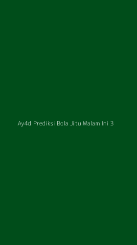 Tampilan Antarmuka Aplikasi Ay4d Prediksi Bola Jitu Malam Ini - 3