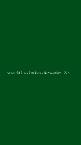 Tampilan Antarmuka Aplikasi Aztec168 Situs Slot Bonus New Member 100 - 4