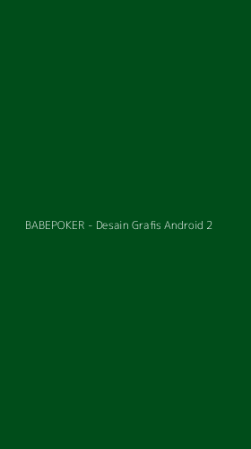 Tampilan Antarmuka Aplikasi BABEPOKER - Desain Grafis Android - 2