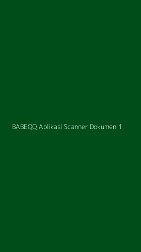Tampilan Antarmuka Aplikasi Babeqq Aplikasi Scanner Dokumen - 1