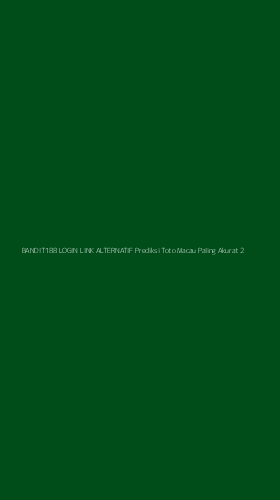 Tampilan Antarmuka Aplikasi Bandit188 Login Link Alternatif Prediksi Toto Macau Paling Akurat - 2