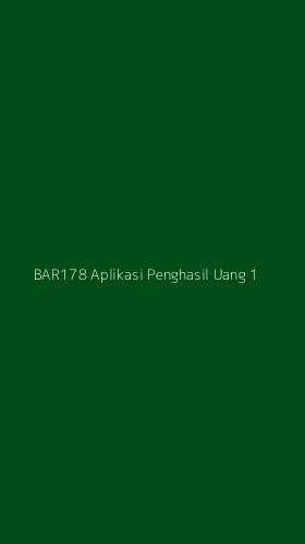 Tampilan Antarmuka Aplikasi Bar178 Aplikasi Penghasil Uang - 1