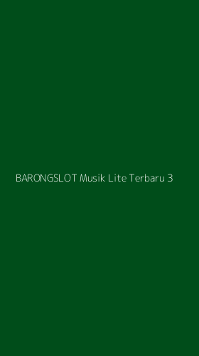Tampilan Antarmuka Aplikasi Barongslot Musik Lite Terbaru - 3