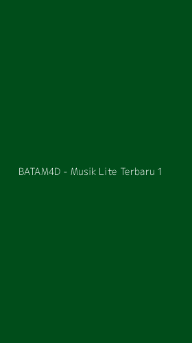 Tampilan Antarmuka Aplikasi BATAM4D - Musik Lite Terbaru - 1