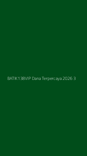 Tampilan Antarmuka Aplikasi Batik138vip Dana Terpercaya 2026 - 3