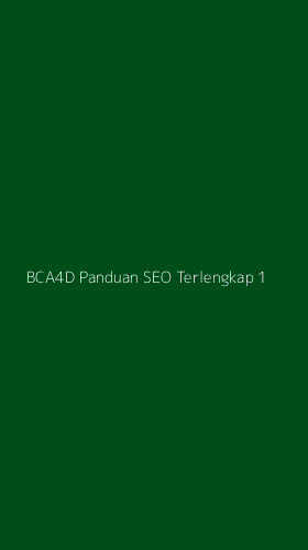 Tampilan Antarmuka Aplikasi Bca4d Panduan Seo Terlengkap - 1