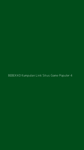 Tampilan Antarmuka Aplikasi Bebek4d Kumpulan Link Situs Game Populer - 4