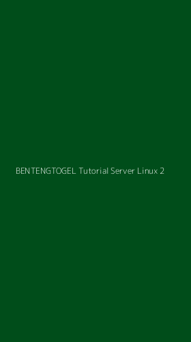 Tampilan Antarmuka Aplikasi Bentengtogel Tutorial Server Linux - 2