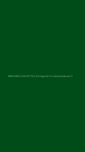 Tampilan Antarmuka Aplikasi Berkah88 Login Rtp Slot Tertinggi Hari Ini Gampang Maxwin - 3