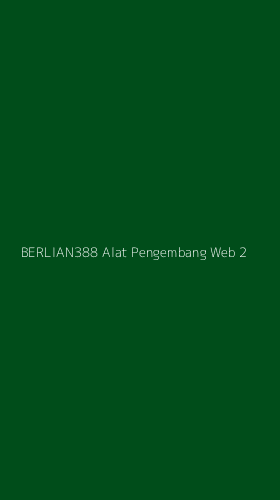 Tampilan Antarmuka Aplikasi Berlian388 Alat Pengembang Web - 2