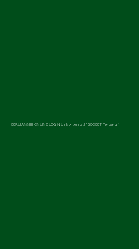 Tampilan Antarmuka Aplikasi Berlian888 Online Login Link Alternatif Sbobet Terbaru - 1