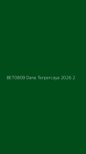 Tampilan Antarmuka Aplikasi Bet0809 Dana Terpercaya 2026 - 2