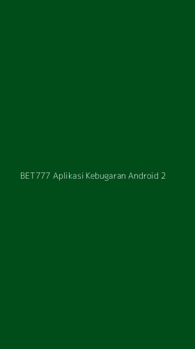 Tampilan Antarmuka Aplikasi Bet777 Aplikasi Kebugaran Android - 2