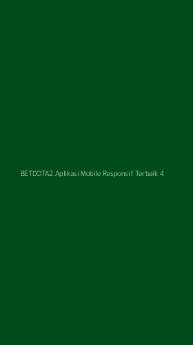 Tampilan Antarmuka Aplikasi Betdota2 Aplikasi Mobile Responsif Terbaik - 4