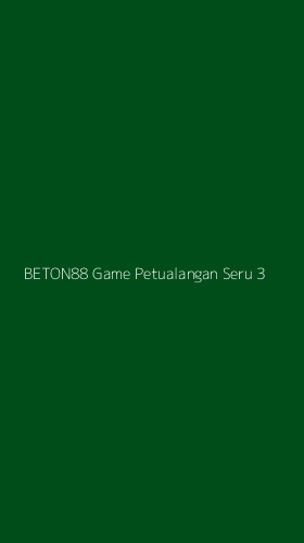 Tampilan Antarmuka Aplikasi Beton88 Game Petualangan Seru - 3