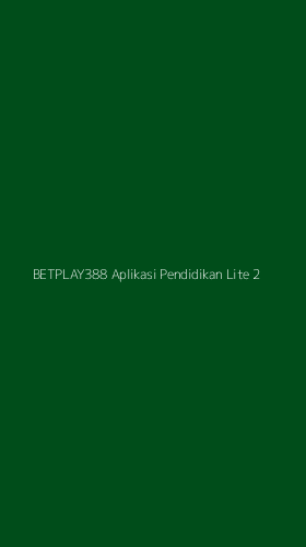 Tampilan Antarmuka Aplikasi Betplay388 Aplikasi Pendidikan Lite - 2
