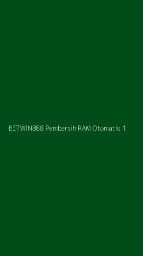 Tampilan Antarmuka Aplikasi Betwin888 Pembersih Ram Otomatis - 1